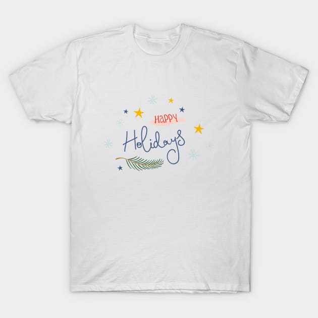 Happy holidays T-Shirt by DanielK